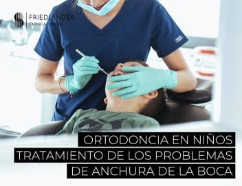Ortodoncia en niños – Tratamiento de problemas de anchura de la boca