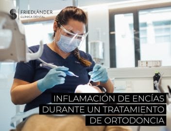 Inflamación de encías y tratamiento de ortodoncia