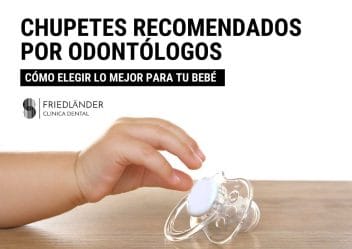 chupetes recomendados por odontólogos